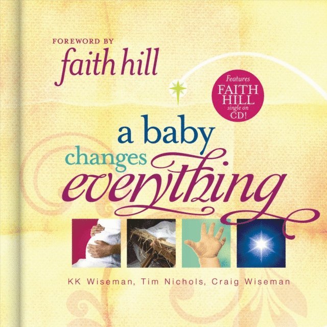 Tim Nichols, Craig Wiseman, KK Wiseman - Baby Changes Everything, E-bok