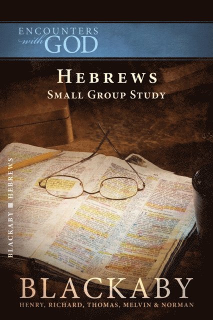 Norman Blackaby, Melvin Blackaby, Tom Blackaby, Richard Blackaby, Henry Blackaby - Hebrews, E-bok