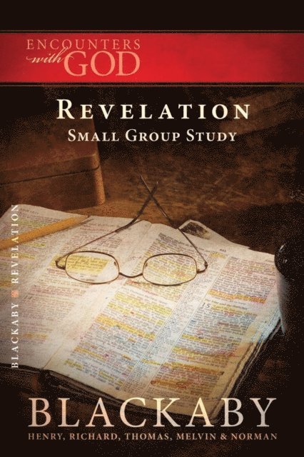 Norman Blackaby, Melvin Blackaby, Tom Blackaby, Richard Blackaby, Henry Blackaby - Revelation, E-bok