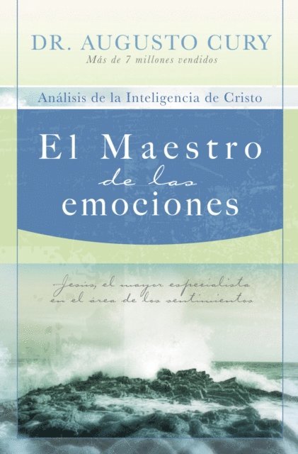 Augusto Cury - El Maestro de las emociones, E-bok