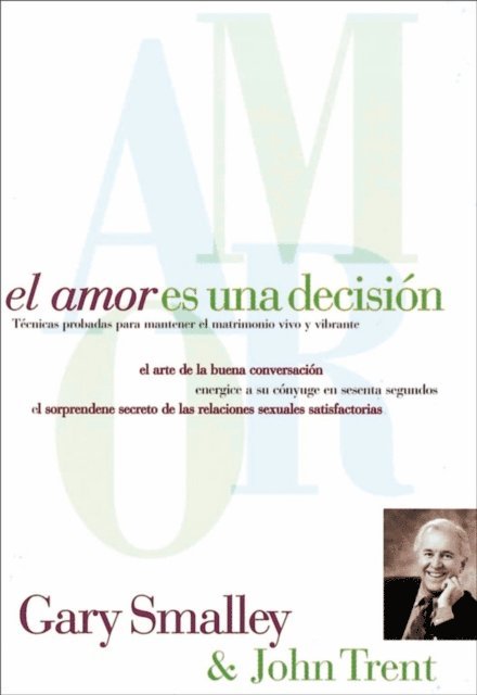 John Trent, Gary Smalley - El amor es una decisión, E-bok