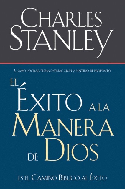 Charles F. Stanley - El éxito a la manera de Dios, E-bok