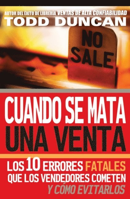 Todd Duncan - Cuando se mata una venta, E-bok