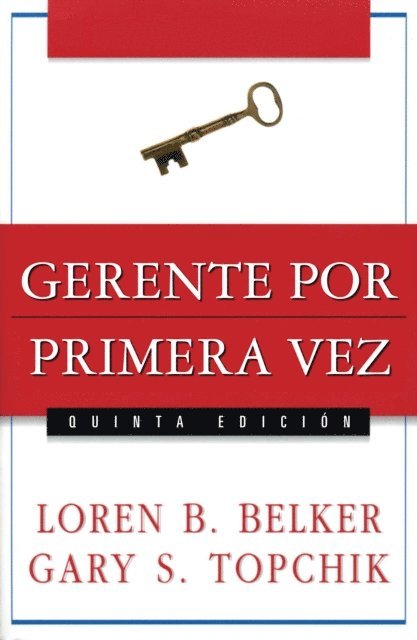 Gary S. Topchik, Loren B. Belker - Gerente por primera vez, E-bok