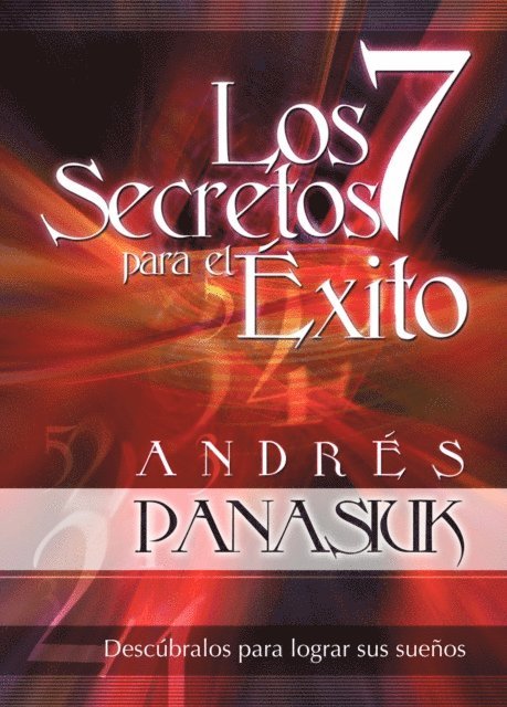 Andres Panasiuk - Los 7 secretos para el éxito, E-bok. Tillgänglighet: Lägg i varukorg