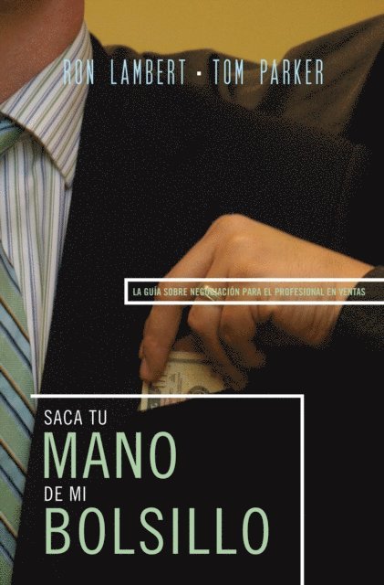Tom Parker, Ron J. Lambert - Saque su mano de mi bolsillo, E-bok