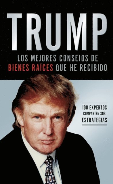 Donald J. Trump - Trump: Los mejores consejos de bienes raíces que he recibido, E-bok