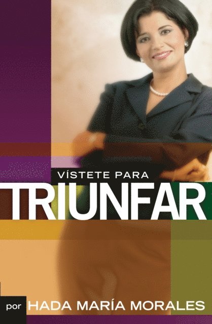 Hada Maria Morales - Vístete para triunfar, E-bok