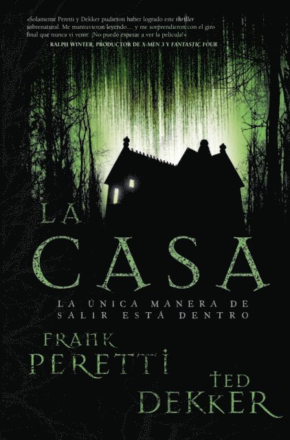 Frank E. Peretti, Ted Dekker - La casa, E-bok
