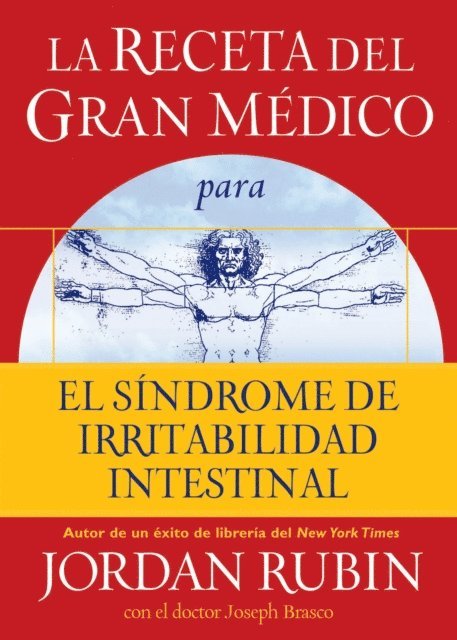 Jordan Rubin - La receta del Gran Médico para el síndrome de irritabilidad intestinal, E-bok