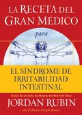 La receta del Gran Médico para el sÿndrome de irritabilidad intestinal