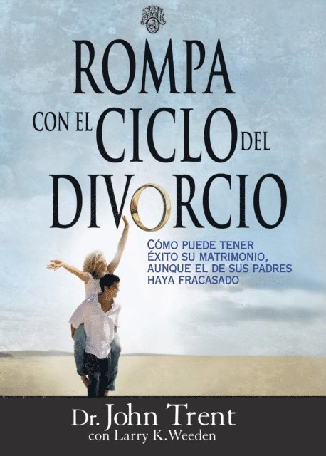 John Trent - Rompa con el ciclo del divorcio, E-bok