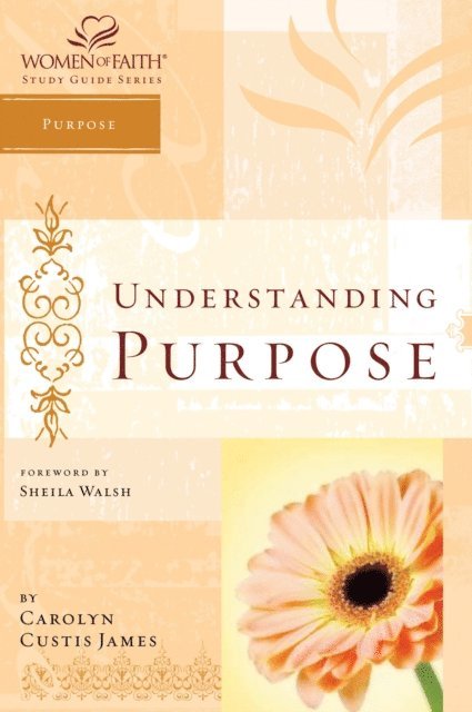 Carolyn Custis James - Understanding Purpose, E-bok