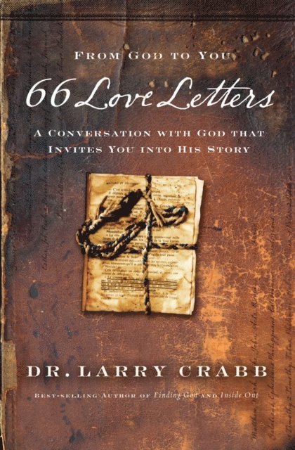 Larry Crabb - 66 Love Letters, E-bok