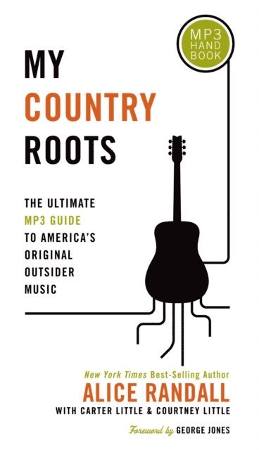 Courtney Little, Carter Little, Alice Randall - My Country Roots, E-bok