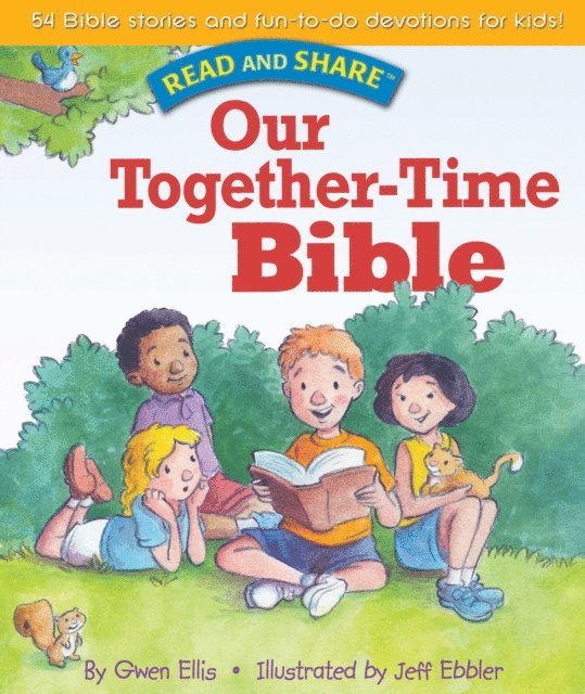 Gwen Ellis - Our Together-time Bible, E-bok