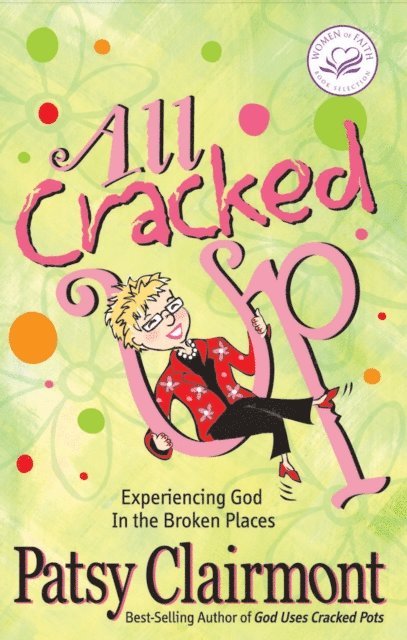 Patsy Clairmont - All Cracked Up, E-bok