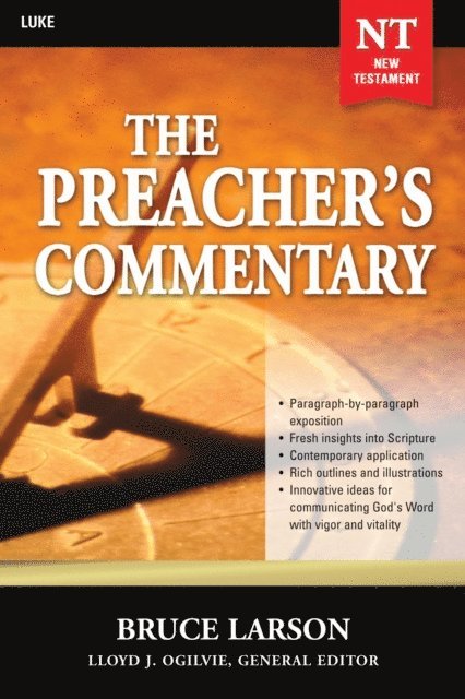 Bruce Larson - Preacher's Commentary - Vol. 26: Luke, E-bok