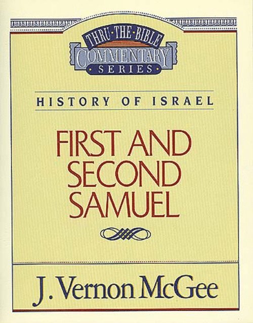 J. Vernon McGee - Thru the Bible Vol. 12: History of Israel (1 and   2 Samuel), E-bok