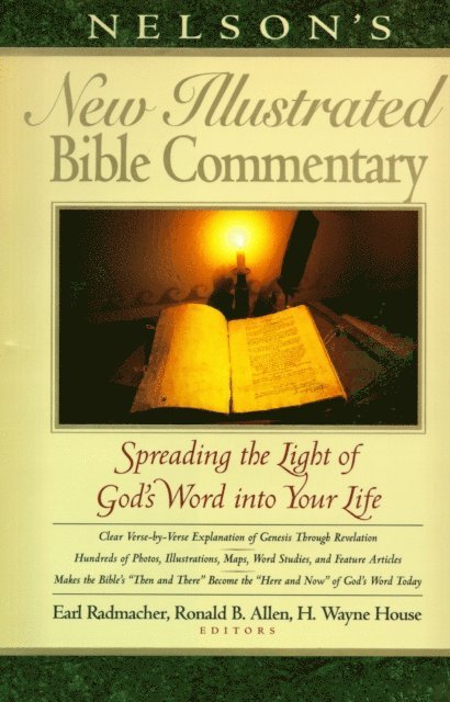Thomas Nelson, H. W. House, Ronald B. Allen, Earl D. Radmacher - Nelson's New Illustrated Bible Commentary, E-bok