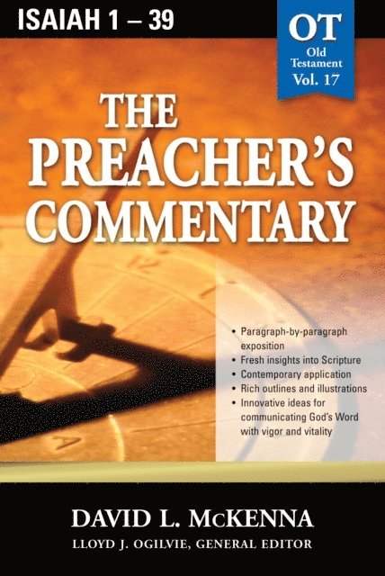 David L. McKenna - Preacher's Commentary - Vol. 17: Isaiah 1-39, E-bok