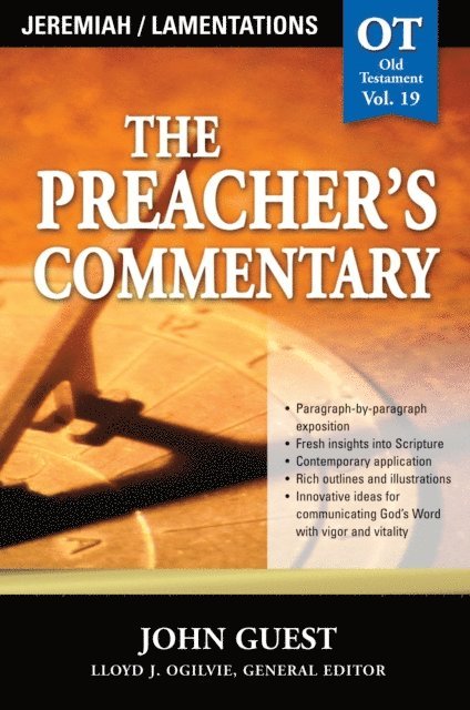 John Guest - Preacher's Commentary - Vol. 19: Jeremiah and   Lamentations, E-bok