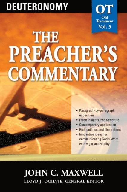 John C. Maxwell - Preacher's Commentary - Vol. 05: Deuteronomy, E-bok
