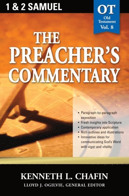 Kenneth L. Chafin - Preacher's Commentary - Vol. 08: 1 and   2 Samuel, E-bok