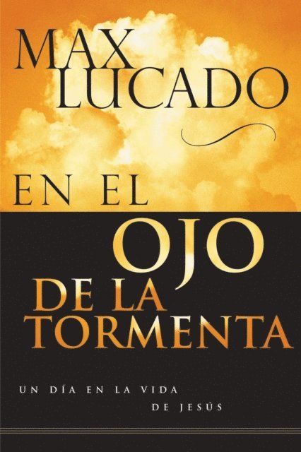 Max Lucado - En el ojo de la tormenta, E-bok