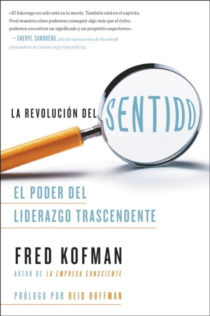 Reid Hoffman, Fred Kofman - La revolución del sentido, E-bok