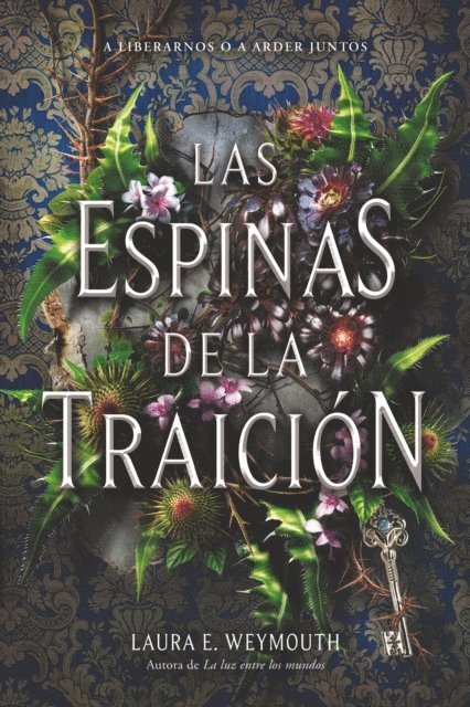 Laura E. Weymouth - Las espinas de la traición, E-bok
