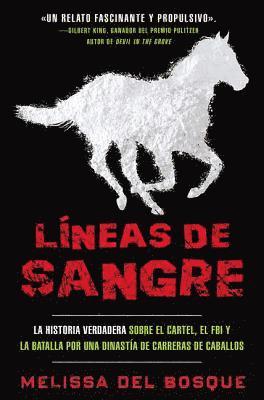 Melissa Del Bosque - Líneas de Sangre, Häftad