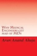 Why Medical Engineers Get Mad at MDS