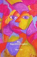 Sally O. Lee - The Imperfect Daughter, Häftad