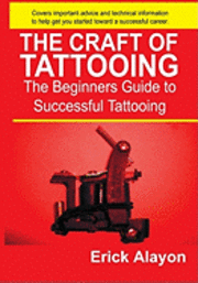 Eric Alayon - Craft of Tattooing, Häftad