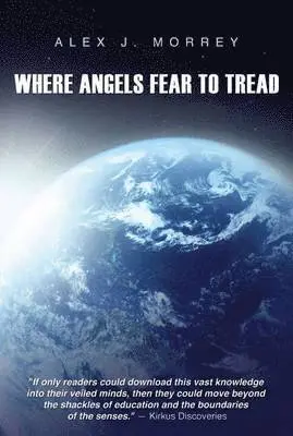 Alex J. Morrey - Where Angels Fear to Tread, Häftad. Tillgänglighet: Lägg i varukorg