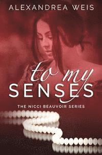 To My Senses