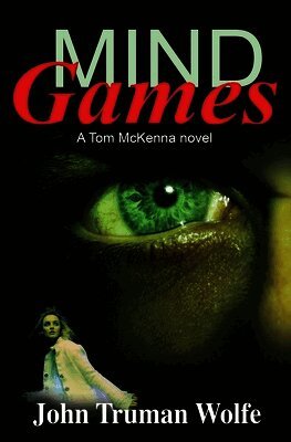 John Truman Wolfe - Mind Games, Häftad