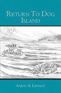 Return To Dog Island
