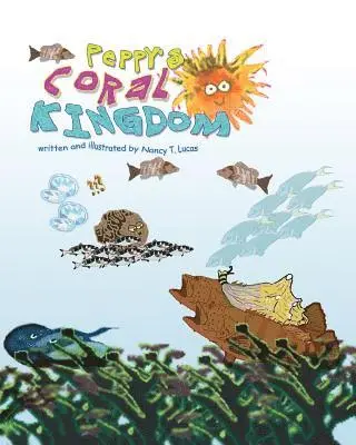 Nancy Lucas - Peppy's Coral Kingdom, Häftad. Tillgänglighet: Lägg i varukorg