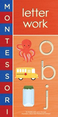 Bobby George, June George - Montessori: Letter Work, Kartonnage