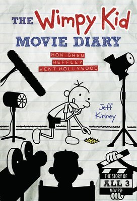 Jeff Kinney - The Wimpy Kid Movie Diary: How Greg Heffley Went Hollywood: Revised and Expanded Edition, Inbunden