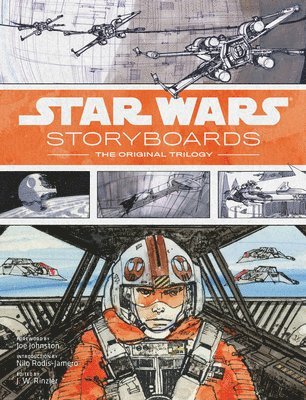 Lucasfilm Ltd, J.W. Rinzler - Star Wars Storyboards, Inbunden