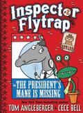 Inspector Flytrap in The President's Mane Is Missing