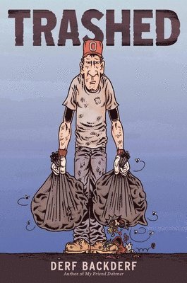Derf Backderf - Trashed, Inbunden