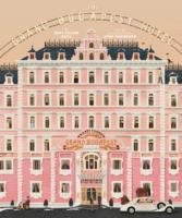 The Wes Anderson Collection: The Grand Budapest Hotel