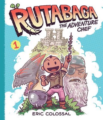 Eric Colossal - Rutabaga the Adventure Chef, Häftad