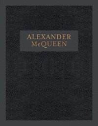 Alexander McQueen: Inside the Creative Mind of a Legendary Fashion Designer