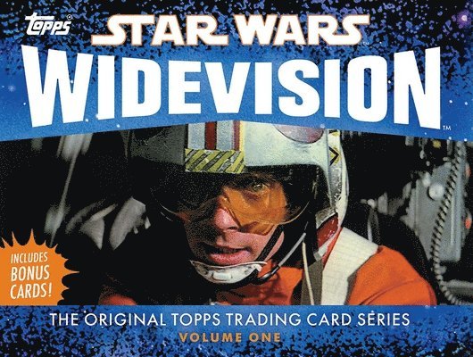 The Topps Company, Gary Gerani - Star Wars Widevision: The Original Topps Trading Card Series, Volume One Volume 1, Inbunden