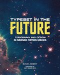 Typeset in the Future: